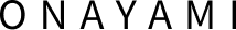ONAYAMI